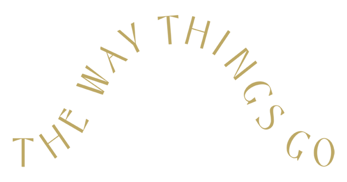 THE WAY THINGS GO 公式通販サイト – ​THE WAY THINGS GO